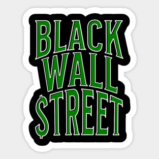 Black Wall Street Sticker